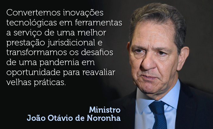 Revolução tecnológica e desafios da pandemia marcaram gestão do ministro Noronha na presidência do STJ