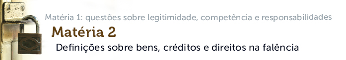 De portas fechadas: a batalha pela recuperação dos créditos na falência